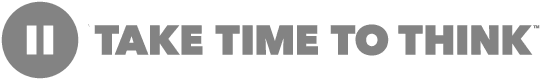Take Time To Think